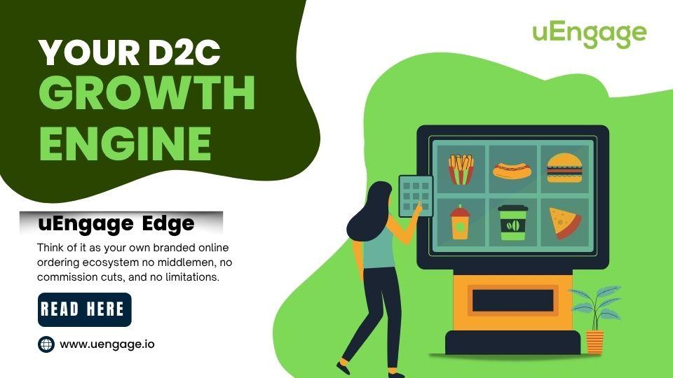 More Orders, Less Commissions: How uEngage Edge Empowers F&B Brands More Orders, Less Commissions: How uEngage Edge Empowers F&B Brands